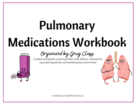 Pulmonary Medications Workbook