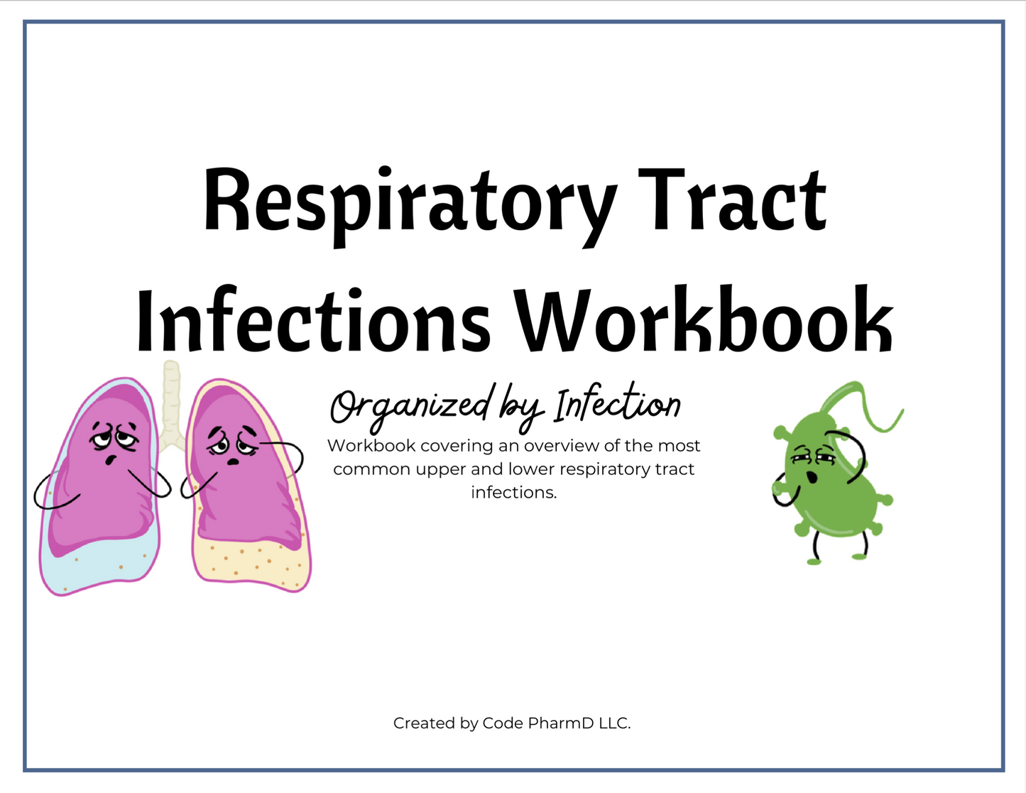 Respiratory Tract Infections Workbook